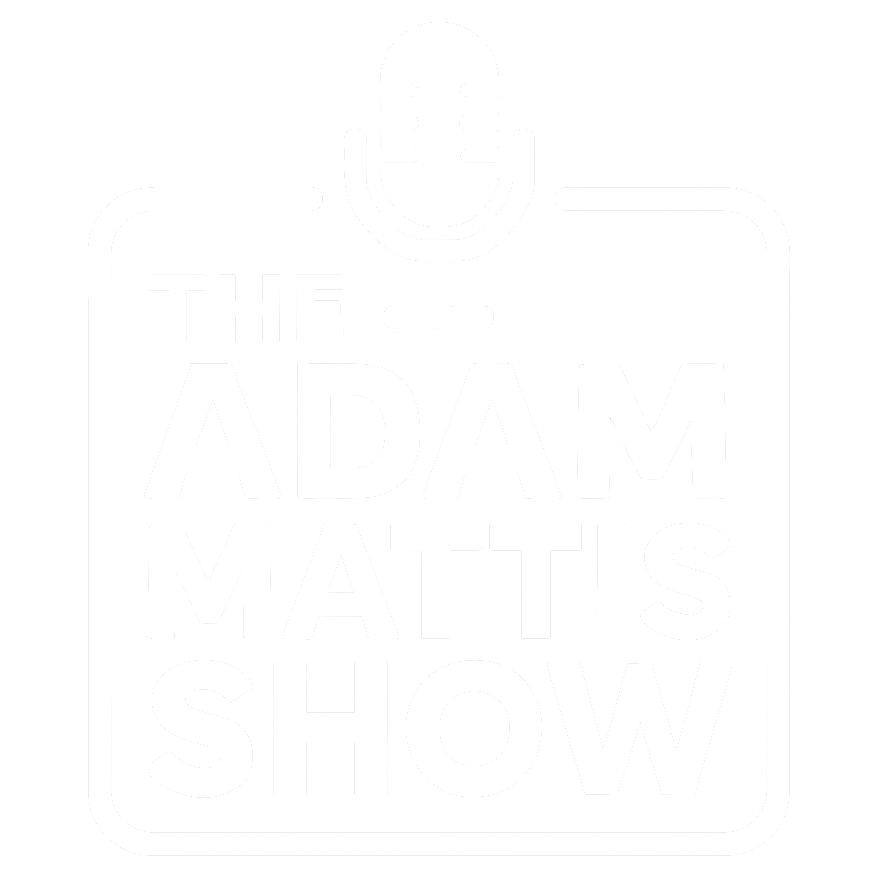 The Adam Mattis Show